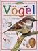 Naturf�hrer f�r Kinder. V�gel. ( Ab 10 J.).
