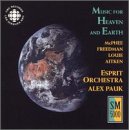Music for Heaven and Earth