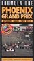 Formula One: Phoenix [VHS]