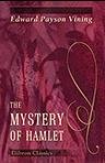 The Mystery of Hamlet. An attempt to solve an old problem