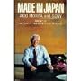 Made in Japan: Akio Morita and Sony