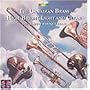 The Canadian Brass - High, Bright, Light & Clear: the Glory of Baroque Brass