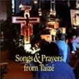 Songs & Prayers from Taize