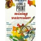 Mixing Colors (Barron's Learning to Paint)