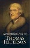 Autobiography of Thomas Jefferson