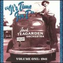 Its Time for Tea Jack Teagarden Orchestra Volume One : 1941