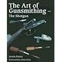 The Art of the Gunsmith: The Shotgun