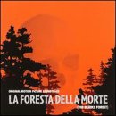 La Foresta Della Morte (The Deadly Forest)