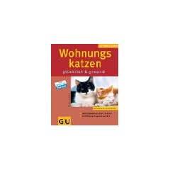 Wohnungskatzen (Neue Tierratgeber)