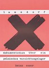 Die H�lle von Lamsdorf: Dokumentation...