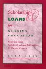 Scholarships and Loans for Nursing Education 1997-1998 (Scholarships and Loans for Nursing Education)