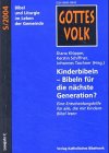 Produkt-Bild: Gottes Volk, Lesejahr C 2004, 8 Hefte u.Sonderbd., Sonderb&auml;nde : Kinderbibeln - Bibeln f&uuml;r die n&auml;chste Generation?