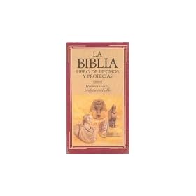 La Biblia: Libro De Hechos Y Profecias: Video I - Historia Exacta, Profecia Confiable