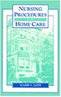 Nursing Procedures for Home Care: