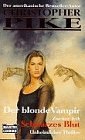 Review Lübbe  / Der blonde Vampir 2. Schwarzes Blut. Unheimlicher Thriller.