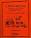 Books : Costa Rican "Oddacy": A New Life On Foreign Shores