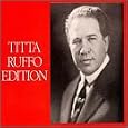 Titta Ruffo Edition