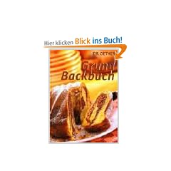 Doktor Oetker GrundBackbuch - Die beliebtesten Geb�cke, Kuchen und Torten gut und gelingsicher backen