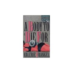 A Body to Die for: A Wanda Mallory Mystery