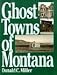 Book Ghost Towns of Montana