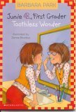Junie B., First Grader: Toothless Wonder (Junie B Jones, Book 20)