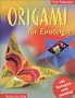 Origami f�r Einsteiger