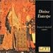 Classical Music : Divine Euterpe: 15th-20th Century Organ Music