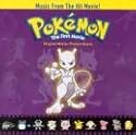 Pokemon: The First Movie (Original Motion Picture Score)