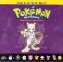 CD-Charts  Collectible : Pokemon: The First Movie (Original Motion Picture Score)