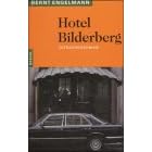 Steidl Taschenb�cher, Nr.42, Hotel Bilderberg: Tatsachenroman