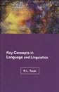 Key Concepts in Language and Linguistics (Key Concepts)
