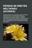 Person im Zweiten Weltkrieg (Schweiz): Henri Guisan, Allen Welsh Dulles, Eduard von der Heydt, Hans Bernd Gisevius, Maurice Bavaud, Saly Mayer, ... Oprecht, Walther Bringolf, Paul Grüninger