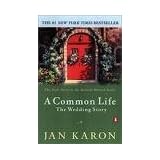 A Common Life, The Wedding Story [UNABRIDGED] (Audiobook) (The Mitford Series, Book 6)