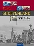 Sudetenland in 500 Bildern
