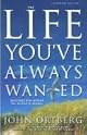 The Life You'Ve Always Wanted (Running Press Miniature Editions)