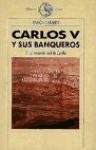 Carlos V y sus banqueros (Critica Historia del mundo moderno) (Spanish Edition)
