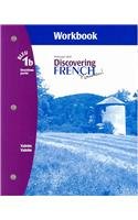 Discovering French Nouveau:  Deuxieme Partie Workbook with Lesson Review Bookmarks Level 1B