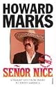 Senor Nice: Straight Life from Wales to South America