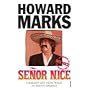 Senor Nice: Straight Life from Wales to South America