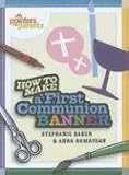 Pointers for Parents: How To Make a First Communion Banner (Pointers for Parents)