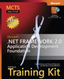 MCTS Self-Paced Training Kit (Exam 70-536): Microsoft .NET Framework 2.0 Application Development Fo