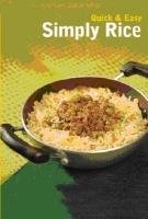 John Beaufoy Publishing Ltd Simply Rice (Quick & Easy Indian)