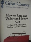 The Great Courses: How to Read and Understand Poetry (2 Parts)