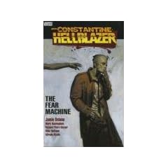 Hellblazer: Fear Machine (Hellblazer): Fear Machine (Hellblazer)