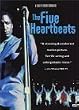 The Five Heartbeats