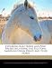 Exploring Rare Horse and Pony Breeds Including the Fell Pony, American Cream Draft, and Tiger Horse
