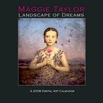Maggie Taylor Landscape of Dreams 2008 Wall Calendar