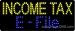 Income Tax E-File Outdoor LED Sign 13 x 32