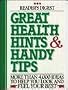 Great Health Hints & Handy Tips (Reader's Digest General Books)