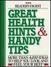 Great Health Hints & Handy Tips (Reader's Digest General Books)